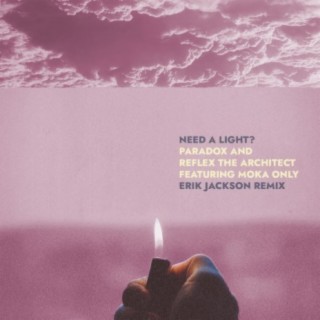 Need A Light? (Erik Jackson Remix)