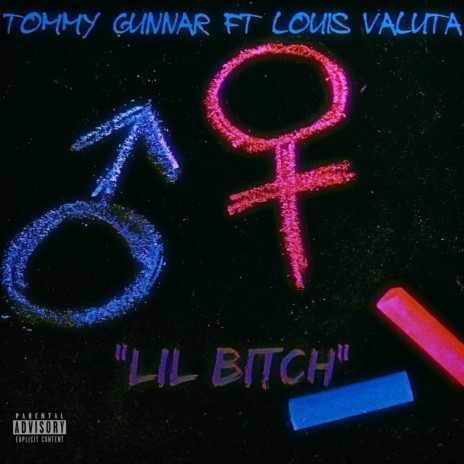 LIL BITCH (feat. Louis Valuta)