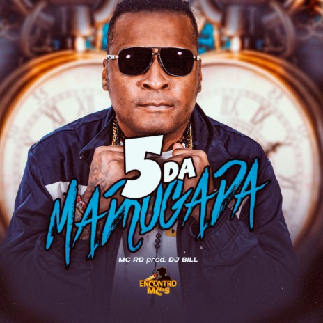 5 da Madrugada ft. DJ Bill | Boomplay Music