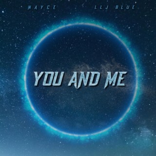 You And Me ft. LLJ BLUE lyrics | Boomplay Music