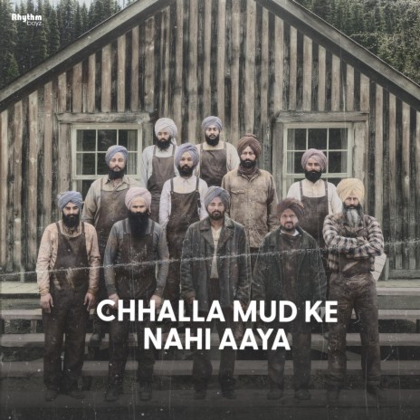 Chhalla Mud Ke Nahi Aaya | Boomplay Music