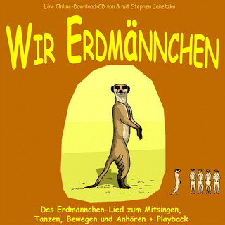 Wir Erdmännchen (Erdmännchen-Lied)