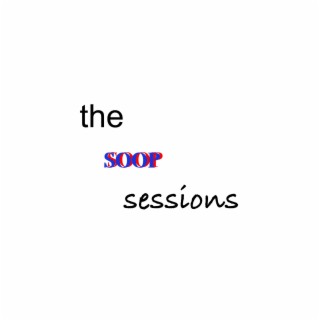 The Soop Sessions