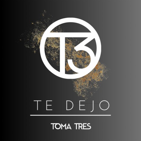 Te Dejo | Boomplay Music