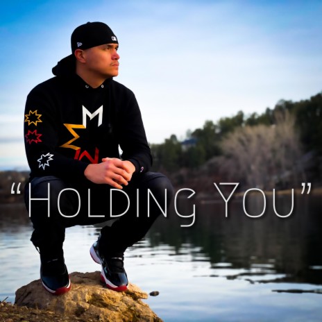 Holding You | Boomplay Music