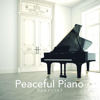 Peaceful Piano Playlist