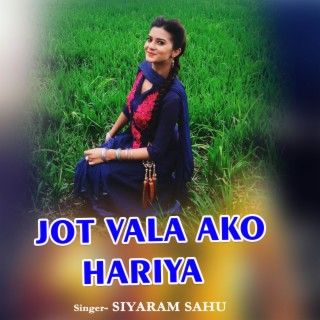 Jot Vala Ako Hariya