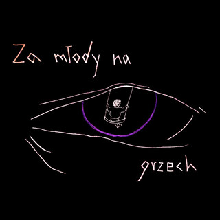 Za młody na grzech