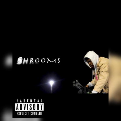 Shrooms | Boomplay Music