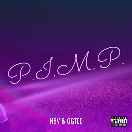 P.I.M.P. ft. OGTEE | Boomplay Music