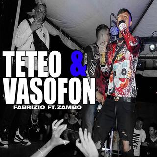 Teteo y Vasofon