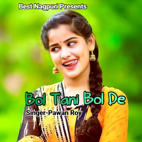 Bol Tani Bol De | Boomplay Music