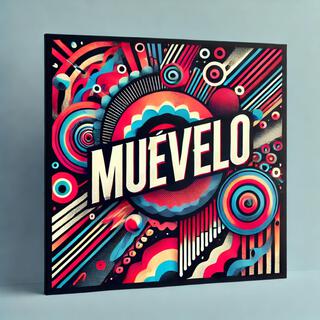 Muévelo