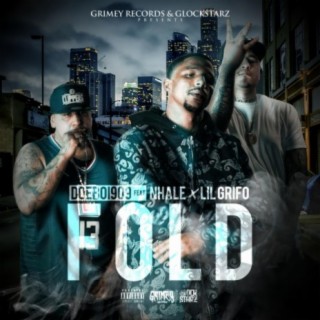 fold (feat. lil grifo & nhale)