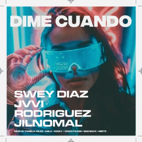 Dime Cuando (feat. JVVI Rodríguez & Jilnomal) | Boomplay Music