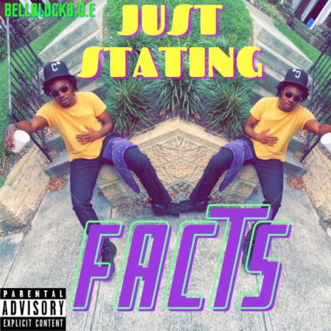 Just Stating Facts | Boomplay Music