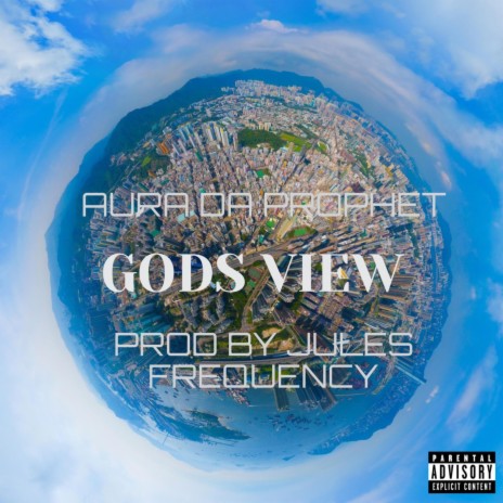 Gods View ft. Jules Frequency | Boomplay Music