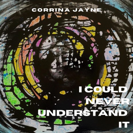 I Could Never Understand It | Boomplay Music