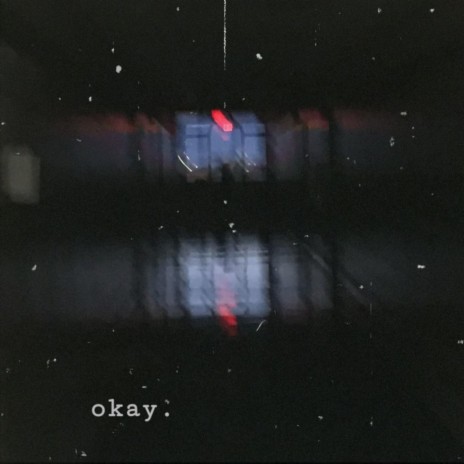 okay | Boomplay Music