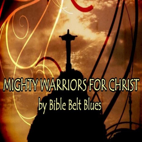 Mighty Warriors for Christ