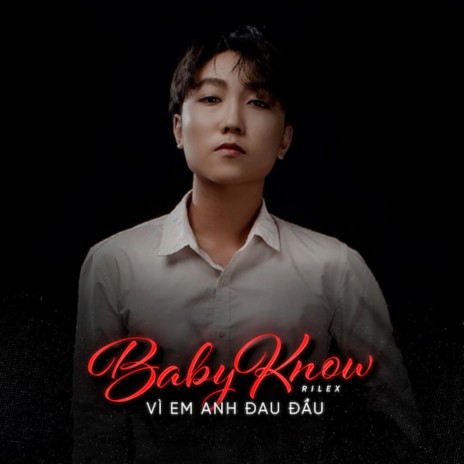 Baby Know Vì Em Anh Đau Đầu | Boomplay Music