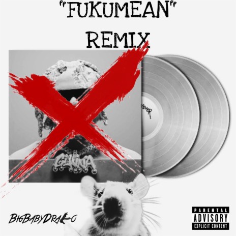 Fukumean (Remix/Diss)