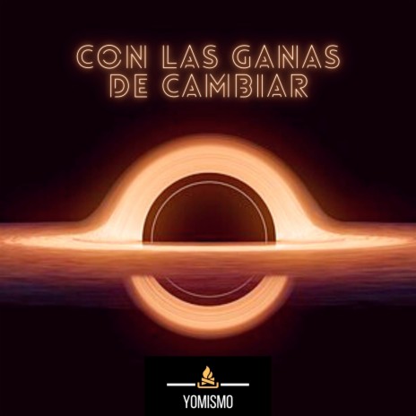 Con las ganas de cambiar | Boomplay Music