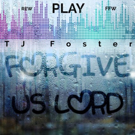 Forgive Us Lord | Boomplay Music