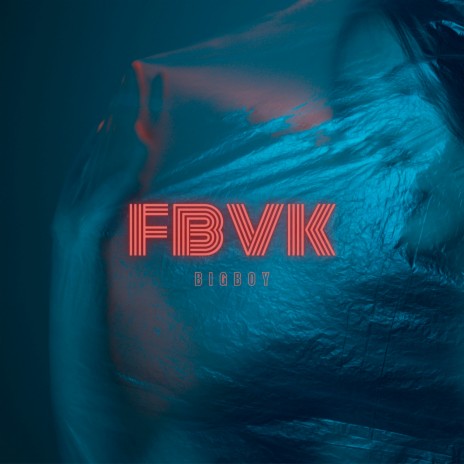 Fbvk | Boomplay Music