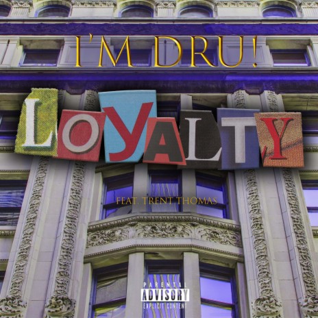 Loyalty (feat. Trent Thomas) | Boomplay Music