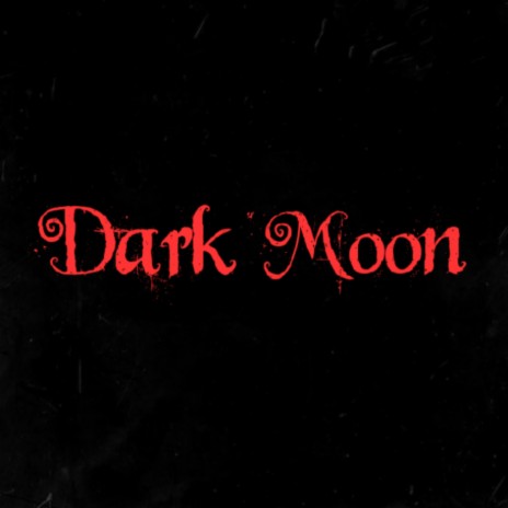 Dark Moon