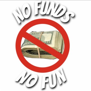 NoFundzNoFun