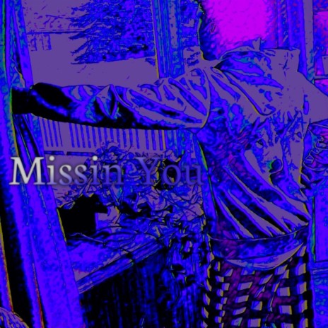 Missin' You (feat. ZurielTrees & Rawmoney) | Boomplay Music