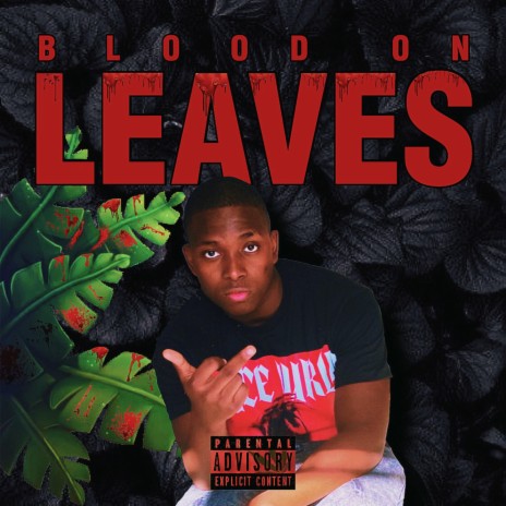 Blood On Leaves ft. Brodda Baby, Serana & tttookie | Boomplay Music