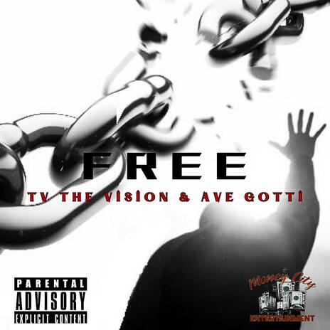 Free ft. Ave Gotti | Boomplay Music