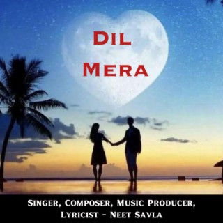 DIL MERA