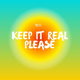 Keep it Real (Please)