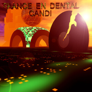 Trance en Dental Candi