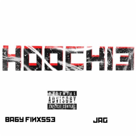 Hoochie ft. JAG | Boomplay Music