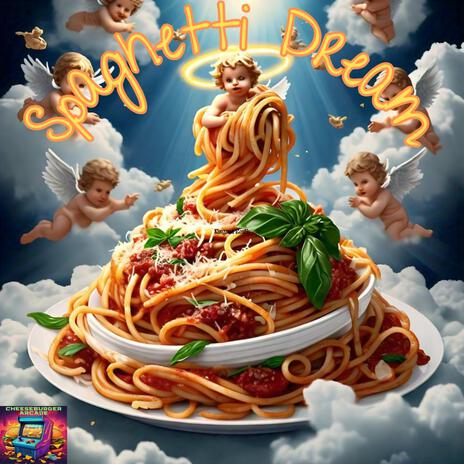 Spaghetti Dream | Boomplay Music