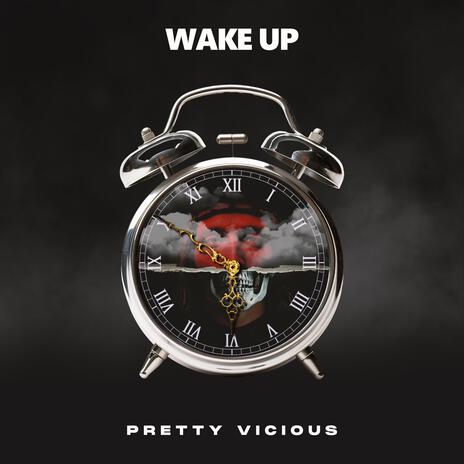 Wake Up | Boomplay Music