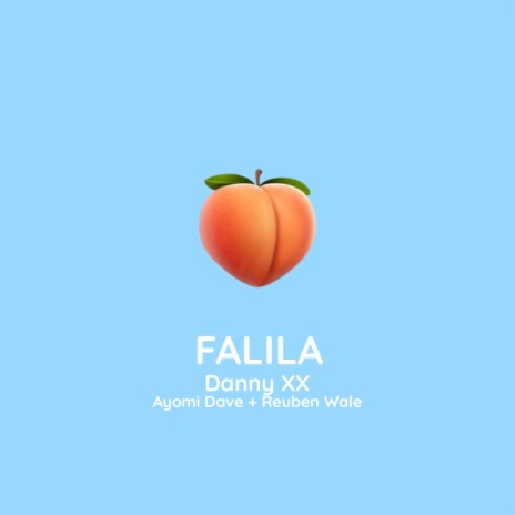 FALILA ft. Ayomi Dave & Reuben Wale | Boomplay Music