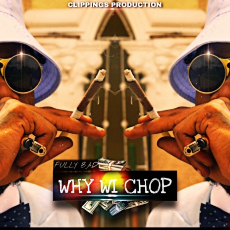 Why Wi Chop | Boomplay Music