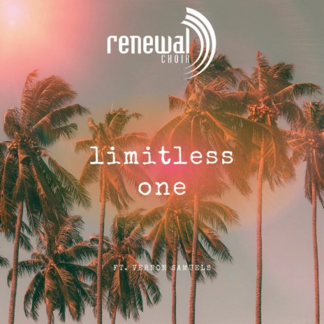 Limitless One ft. Vernon Samuels | Boomplay Music