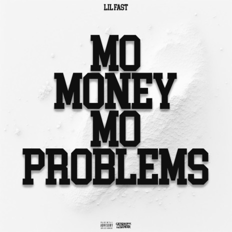 Mo Money Mo Problems | Boomplay Music