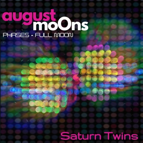 Saturn Twins (Phases, Full Moon) | Boomplay Music