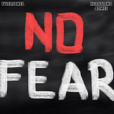 No Fear (feat. Heartland James) | Boomplay Music
