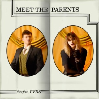 Meet The Parents (feat. Owen Broder)