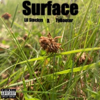 Surface ft. TyBooter & Boyfifty lyrics | Boomplay Music