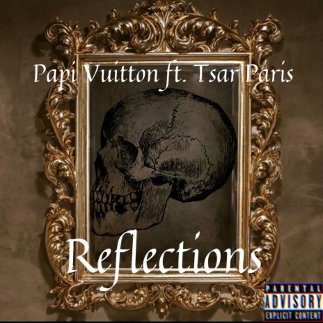 Reflections (feat. Tsar Paris) | Boomplay Music